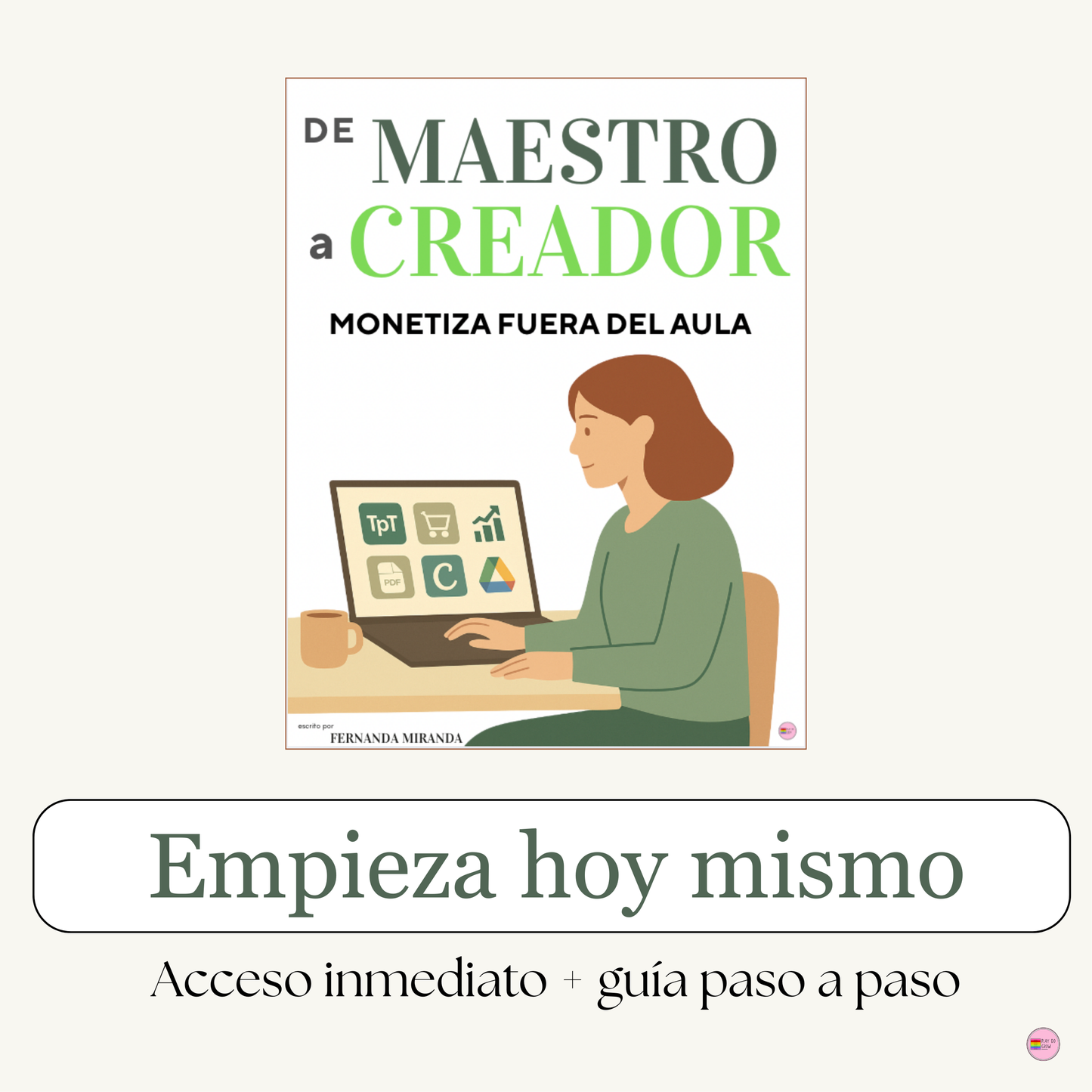 Cómo crear y vender recursos educativos digitales | Guía para maestros