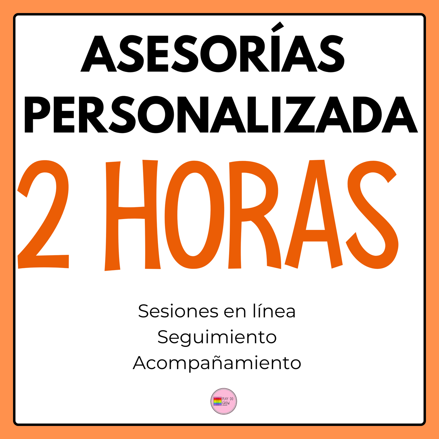 2 Horas - Asesoría Personalizada para tu Negocio Digital