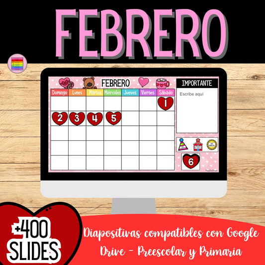 Febrero Diapositivas. Google Slides. Preescolar y Primaria. Recursos Digitales