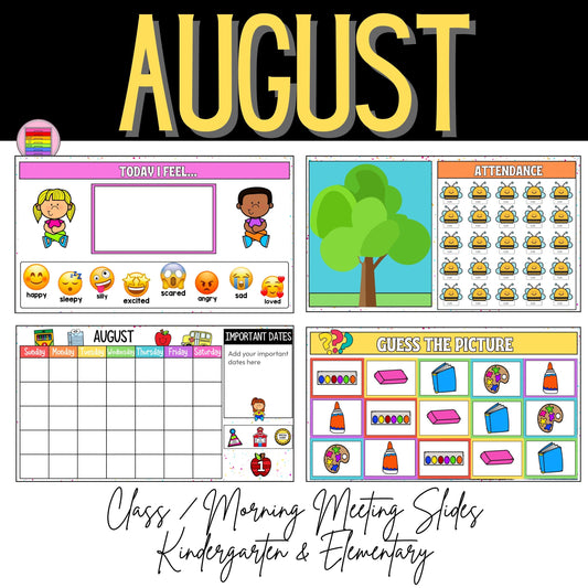 August Google Slides Back to School Class Meeting | PreK,K&Elementary